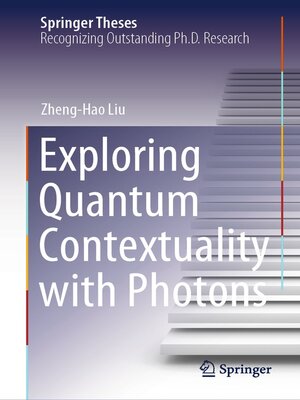 cover image of Exploring Quantum Contextuality with Photons